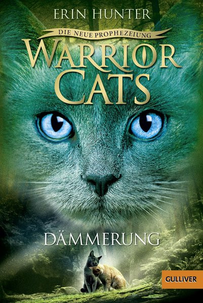 Warrior Cats - Die neue Prophezeiung. D&auml;mmerung