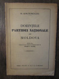 DORINTELE PARTIDEI NATIONALE DIN MOLDOVA de M. KOGALNICEANU, EDITIA A III-A