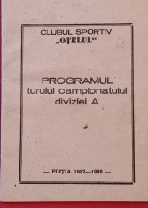 Program fotbal-turul editiei 1987-1988 editat de OTELUL GALATI foto