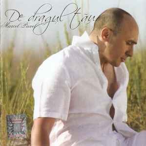 CD Marcel Pavel &amp;lrm;&amp;ndash; De Dragul Tau, original foto