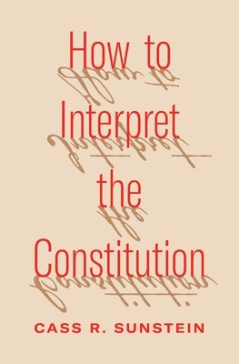 How to Interpret the Constitution foto