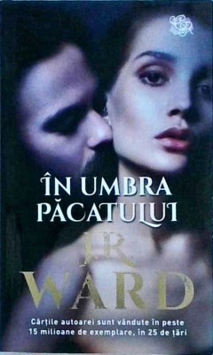 J. R. Ward - In umbra pacatului foto
