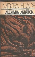 Alchimia asiatica - Mircea Eliade