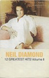 Caseta Neil Diamond &lrm;&ndash; 12 Greatest Hits Volume II, originala, Casete audio, Pop