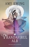 Trandafirul alb (Volumul 2 din Trilogia Orasul solitar) - Amy Ewing