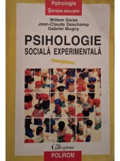 Willem Doise - Psihologie sociala experimentala (Editia: 1996) foto