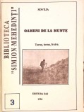 Oameni de la Munte - Soveja, Editura SAS, 1996, Biblioteca Simion Mehedinti, Romana, 173 pagini, Roman