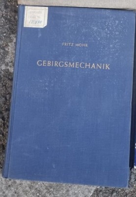 Fritz Mohr - Gebirgsmechanik foto