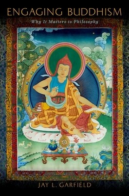 Engaging Buddhism: Why It Matters to Philosophy foto