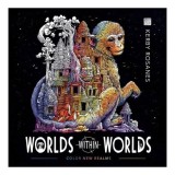 Worlds Within Worlds