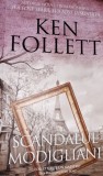 SCANDALUL MODIGLIANI KEN FOLLETT T