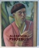 Alexandru Phoebus: Repertoriul Colectiei 1899-1954, Octavian Boicescu (coord.), Editura Muzeului National de Arta, 2019