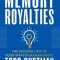 Memory Royalties: The Missing Link in Your Wealth Management