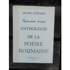 PREMICES D&#039;UNE ANTHOLOGIE DE LA POESIE ROUMAINE - MICHEL STERIADE