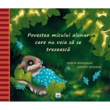 Carte Povestea micului alunar care nu voia sa se trezeasca, Editura DPH