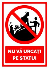 Semn nu va urcati pe statui foto
