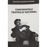 Valentin Nicolau (red.) - Conferintele teatrului national (Editia: 2002)