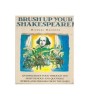 Michael Macrone - Brush up your Shakespeare - 111381