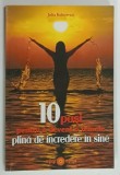 10 PASI PENTRU A DEVENI O FEMEIE PLINA DE INCREDERE IN SINE de JULIA KOLOZSVARI , 2010