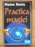 MAMA XENIA - PRACTICA MAGIEI - 1997