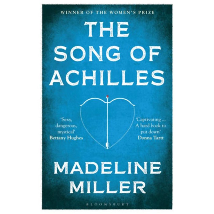 The Song of Achilles - Madeline Miller