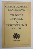 TRAGICA ISTORIE A DOCTORULUI FAUST de CHRISTOPHER MARLOWE , 1972