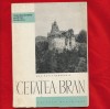 &quot;Cetatea Bran&quot; - Ana Maria Henegariu - monumentele patriei noastre 1963