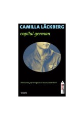 Copilul german - Camilla Lackberg - Trei