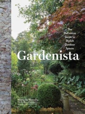 Gardenista: The Definitive Guide to Stylish Outdoor Spaces foto