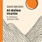 Al doilea munte. In cautarea sensului vietii &ndash; David Brooks