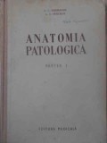 ANATOMIA PATOLOGICA PARTEA 1: PROCESELE PATOLOGICE GENERALE-A.I. ABRIKOSOV, A.I. STRUKOV-265756