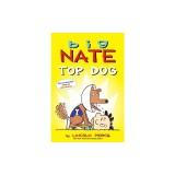 Big Nate: Top Dog