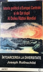 Istoria politica a Europei Centrale si de Est dupa al doilea razboi mondial - Joseph Rotschild