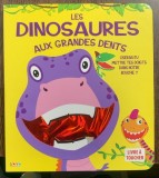 Les dinosaures aux grandes dents (Dinozauri cu dinti mari - carte cartonata in limba franceza)