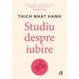 Studiu despre iubire, Thich Nhat Hanh