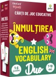 Inmultirea. English Vocabulary. Carti de joc educativ - Autor Anonim - LIBHUMANITAS