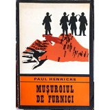 MUSUROIUL DE FURNICI-PAUL HENRICKS-219793