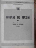 Organe De Masini Vol.2 Standarde Generale Organe De Transmisi - Necunoscut ,526507, Tehnica