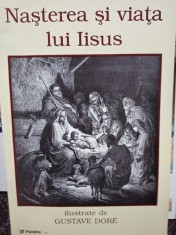 Nasterea si viata lui Iisus - Nasterea si viata lui Iisus (Editia: 1997) foto