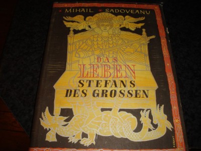 M. Sadoveanu-Vie Das Leben Stefans des Grossen-(Viata lui Stefan cel Mare)-1958 foto