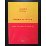 Constantin Eretescu - Moartea lui Patroclu: studii și articole de etnologie