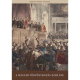 A magyar t&ouml;rv&eacute;nyhoz&aacute;s ezer &eacute;ve