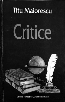 CRITICE-TITU MAIORESCU-220260 foto