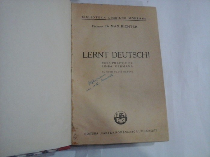 LERNT DEUTSCH / Curs practic de LIMBA GERMANA - Max RICHTER - Bucuresti, 1942