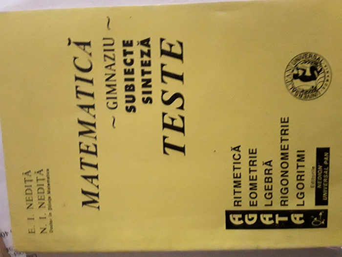 Matematica gimnaziu subiecte sinteze teste E.I. Nedita 1995