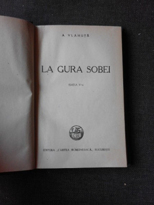 LA GURA SOBEI - AL. VLAHUTA EDITIA IV-A foto