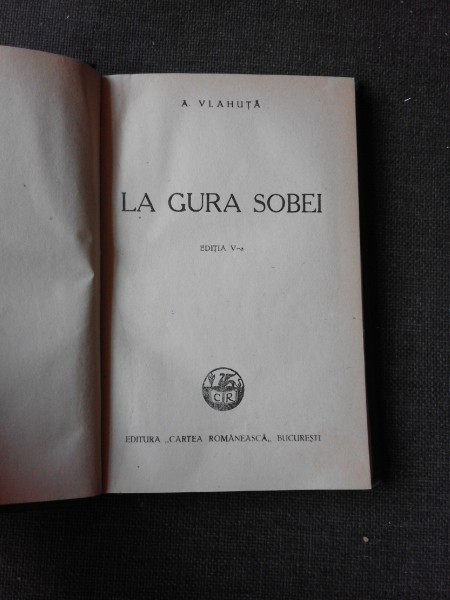 LA GURA SOBEI - AL. VLAHUTA EDITIA IV-A