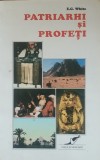 Patriarhi Si Profeti Ellen G. White