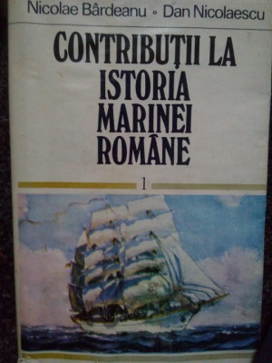 Nicolae Bardeanu, Dan Nicolaescu - Contributii la istoria Marinei Romane (1979) foto