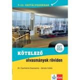 K&ouml;telező olvasm&aacute;nyok r&ouml;viden - 9-12. oszt&aacute;lyosoknak - NAT 2020. alapj&aacute;n - Dr. Cserhalmi Zsuzsanna